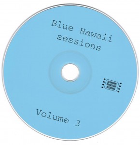 blue_hawaii_sessions_volume3_disc